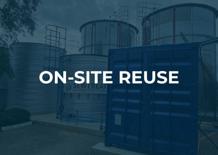 On-Site Reuse On-Site Reuse